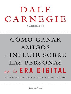 cover image of Cómo ganar amigos e influir sobre las personas en la era digital